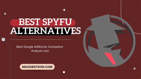 sites like spyfu|Top 10 SpyFu Alternatives & Competitors: Best Similar SEO .